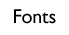 Fonts